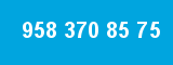 958 370 85 75
